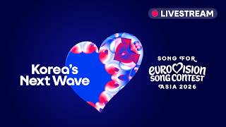 Korea's Next Wave 🇰🇷 - Eurovision Song Contest Asia - Livestream | #EurovisionAsia