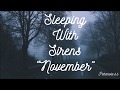 Sleeping With Sirens "November" |Traducida al ...