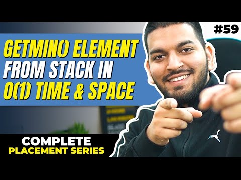 Lecture 59: Design Special Stack Problem || C++ Placement Course