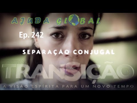 Transição Ep. 242 - Separação Conjugal
