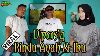 Download lagu D'p@s'4 - RINDU AYAH & IBU || LAGU TERBARU mp3