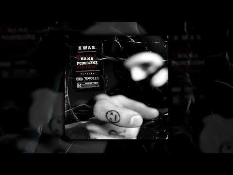 KWAS - NA MĄ PODOBIZNĘ
