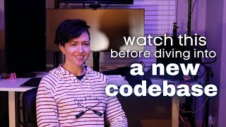 Diving into a new Code Base: the Dos & Don'ts