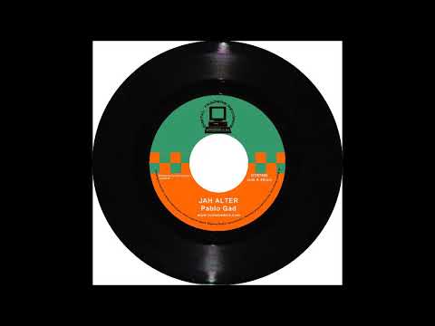 Pablo Gad "JAH ALTER" Digital Traders Records 7 inch (prod. Hydroponics)