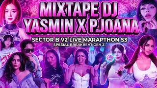 Download lagu DIBIKIN ASOY BLAY🤤 | MIXTAPE DJ YASMIN X DJ JOANA | BREAKBEAT GEN Z | SEKTOR B V2 MARAPTHON S3 mp3