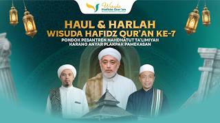 Download lagu HAUL DAN HARLAH SEKALIGUS WISUDA HAFIDZ QUR'AN KE 7 | PP. NAHDHATUT TA'LIMIYAH mp3