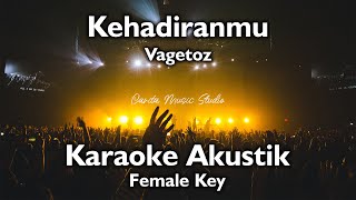 Download lagu Vagetoz - Kehadiranmu | Karaoke Akustik | Female Key mp3 Download lagu Vagetoz - Kehadiranmu | Karaoke Akustik | Female Key mp3