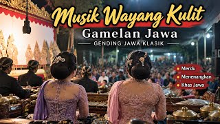 Download lagu Musik Wayang Kulit & Gamelan Jawa | Gending Jawa Klasik untuk Menemani Malam mp3
