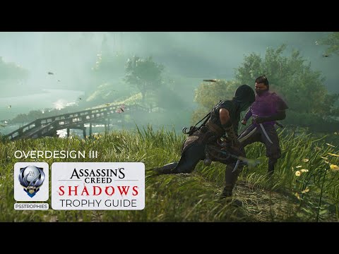 Assassin's Creed Shadows Overdesign III Trophy Guide