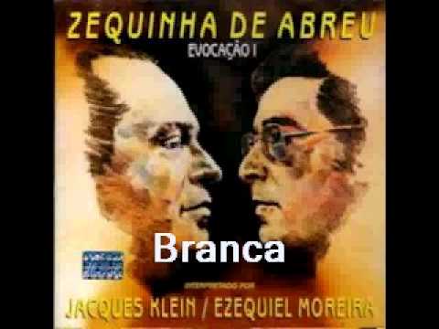 Jacques Klein e Ezequiel Moreira - Branca - Zequinha de Abreu e Mignone