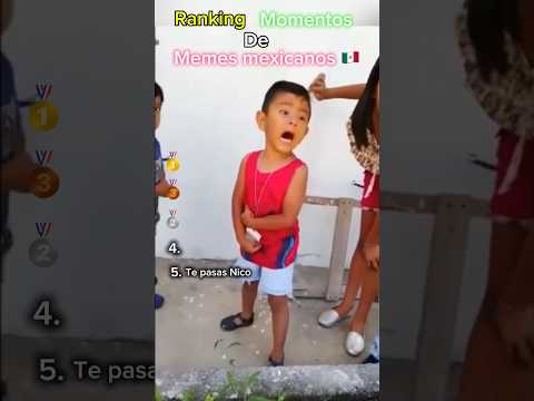 Ranking memes Mexicanos