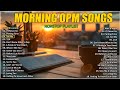 MORNING OPM SONG Best Of The 80 S 90 S OPM Classic Love Songs Lyrics