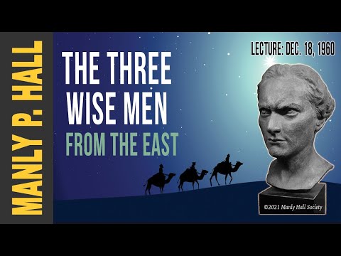 Manly P. Hall: 3 Wise Men from the East (partial)