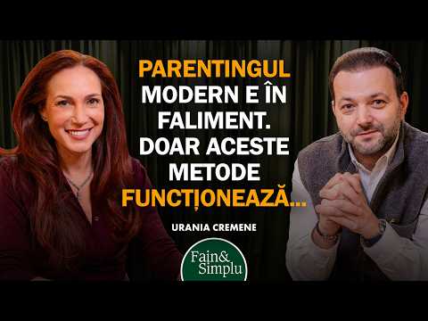DE CE PARENTINGUL MODERN EȘUEAZĂ? ȘI DE CE METODA URANIEI FUNCȚIONEAZĂ | Fain & Simplu 290