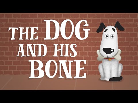 The Dog and his Bone - US English accent (TheFableCottage.com)