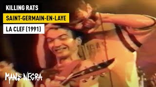 Mano Negra - Killing Rats - Live in Saint-Germain-en-Laye (La CLEF) - 1991 (Official Live Video)