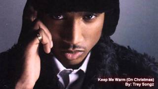 Keep Me Warm (On Christmas) - Trey Songz