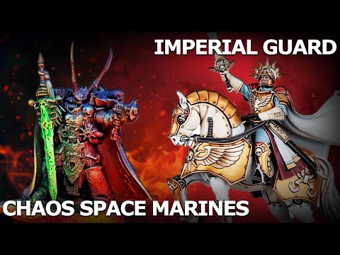 *NEW DETACHMENTS* CHAOS SPACE MARINES VS IMPERIAL GUARD WARHAMMER 40000 BATTLE REPORT