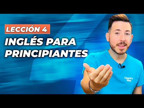 LECCIÓN 4 para aprender INGLÉS