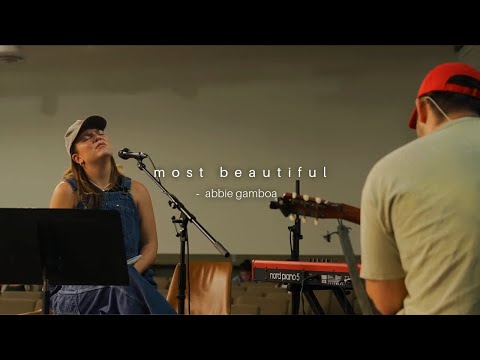 Most Beautiful (Acoustic) - Abbie Gamboa l UPPERROOM Prayer Set