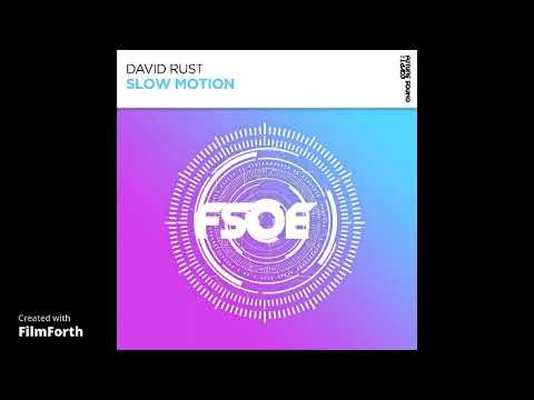 David rust- Slow motion (Extended Mix)