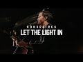 Let The Light In 