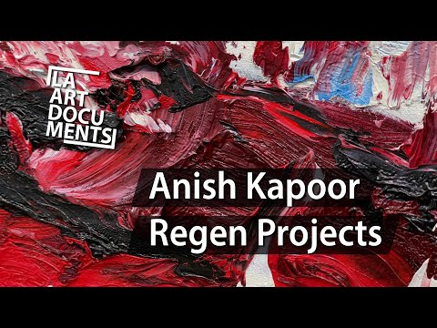 Anish Kapoor / Regen Projects