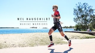 WAHINE WARRIORS: Mel Hauschildt