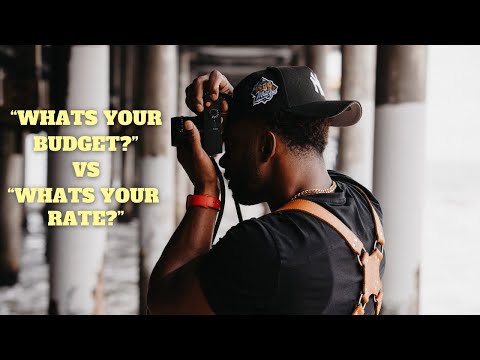 How to handle BUDGET vs RATE Conversation as a Videographer