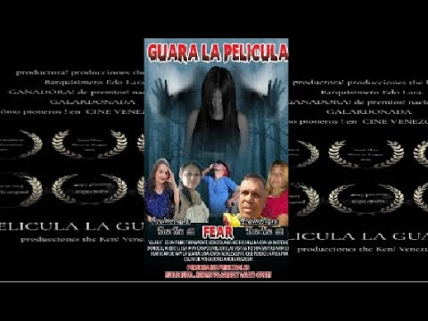 PELICULA VENEZOLANA LA GUARA PARTE 1 BARQUISIMETO EDO LARA