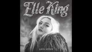Elle King - Under The Influence [Album Version]