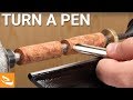 How to Turn a Pen