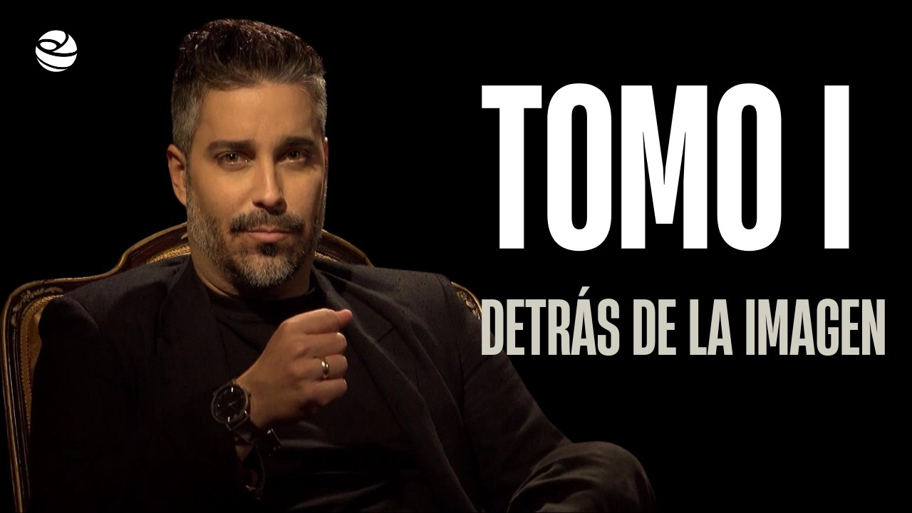 TOMO I:  DETRÁS DE LA IMAGEn