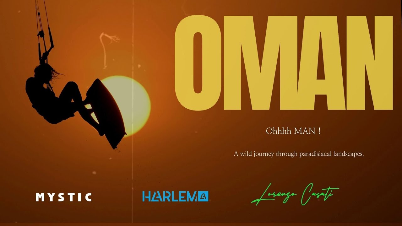 OMAN | Ohhh Man ! | Lorenzo Casati | Kitesurf Camp Experience