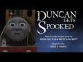 Duncan Gets Spooked