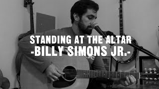 Standing at the Altar - Billy Simons, Jr.