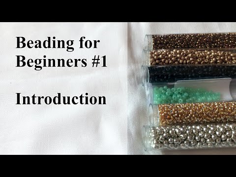 Beading for Beginners #1 - Introduction