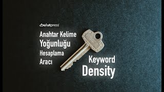 Anahtar Kelime Yoğunluğu Hesaplama Aracı Keyword Density Checker