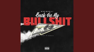 Back On My Bullshit Music Video