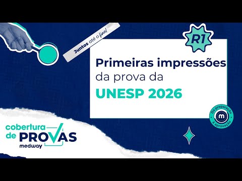 Primeiras impressões da prova da UNESP 2026 | Acesso Direto | Medway Residência Médica