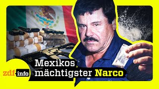 Drogenboss, Milliardär, Volksheld: Wer ist „El Chapo“? | ZDFinfo Doku