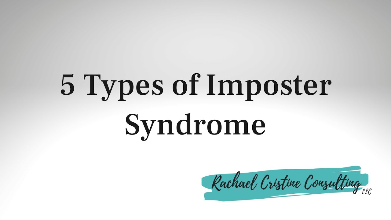 Hello, Imposter - 5 Types of Imposter Syndrome