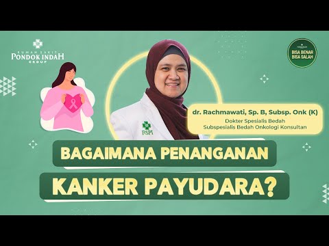 What are the Characteristics of Breast Cancer Lumps? - Dr. Rachmawati, Sp. B, Subsp. Onk (K)