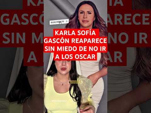 El agradecimiento de Karla Sofía Gascón tras ser nominada al Óscar