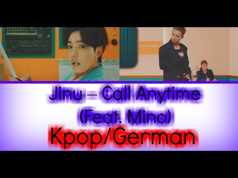 JINU - Call Anytime (또또또) feat. MINO (Color Coded Lyrics Han/Rom/German/Deutsch sub)