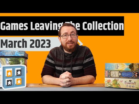 Board Games Leaving The Collection - March 2023