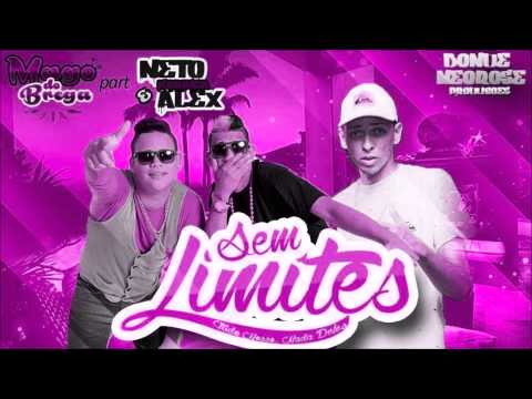 NETOKORINGA E ALEX E MAGO DO BREGA - SEM LIMITE 2015