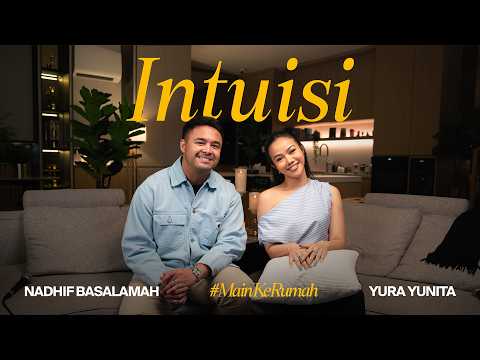 Yura Yunita & Nadhif Basalamah - Intuition (Live Session) Eps 7 #VisitingHome