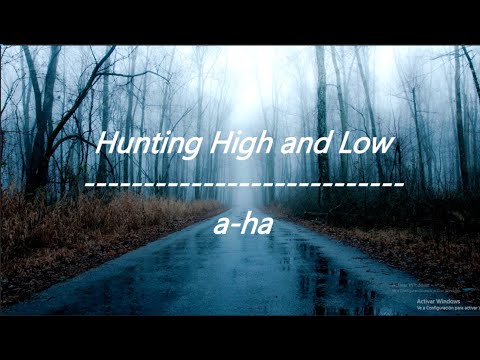 a-ha - Hunting High and Low (Lyrics)