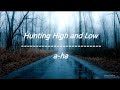 a-ha - Hunting High and Low (Lyrics)